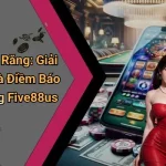 Ngủ Mơ Rụng Răng: Giải Mã Ý Nghĩa Và Điềm Báo Thực Sự Cùng Five88us
