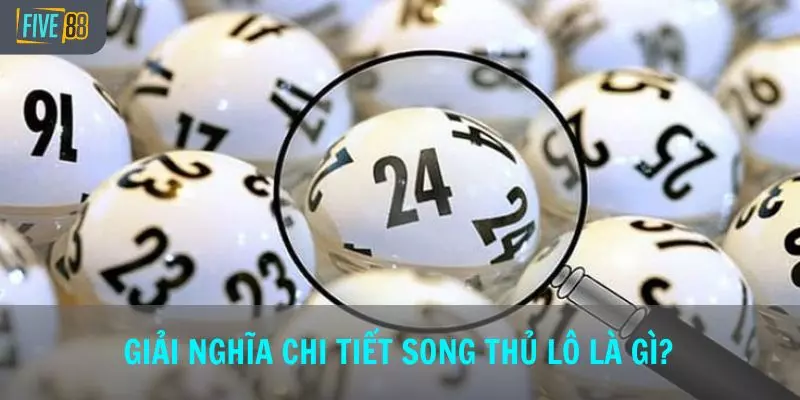 Giải nghĩa chi tiết song thủ lô là gì cho cược thủ mới